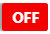 OFF