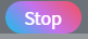 Stop